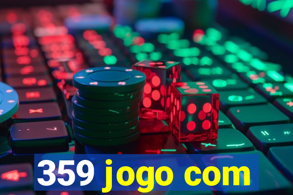 359 jogo com